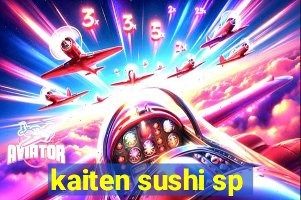 kaiten sushi sp